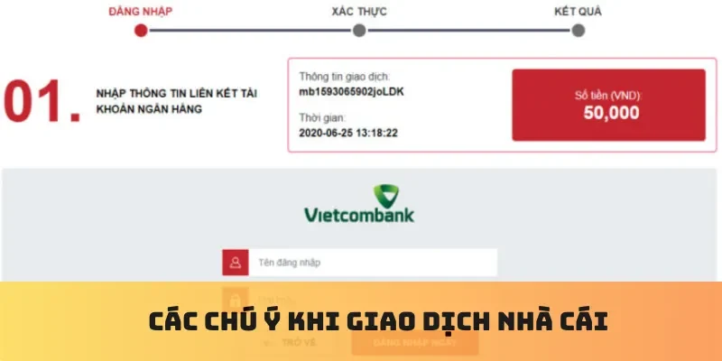 Các chú ý khi giao dịch nhà cái