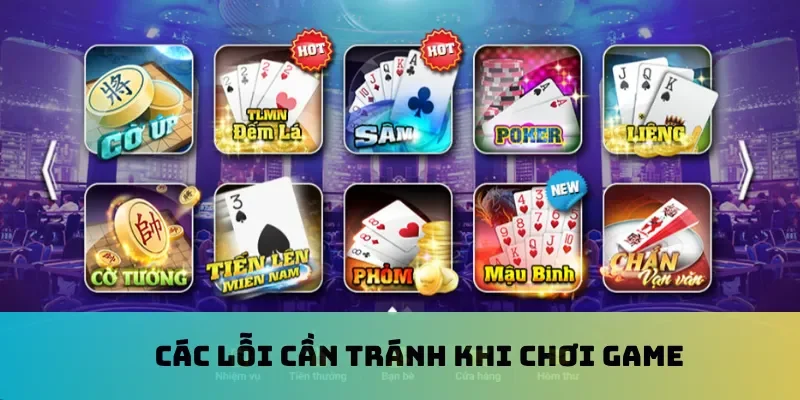 Các lỗi cần tránh khi chơi game