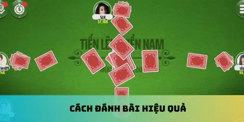 Cách đánh bài hiệu quả