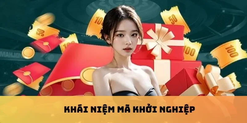 Khái niệm mã khởi nghiệp