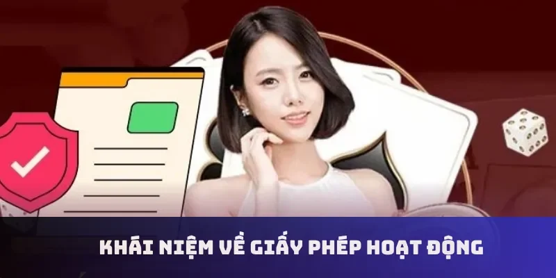 Khái niệm về giấy phép hoạt động
