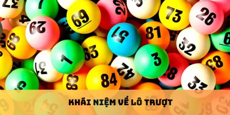 Khái niệm về lô trượt