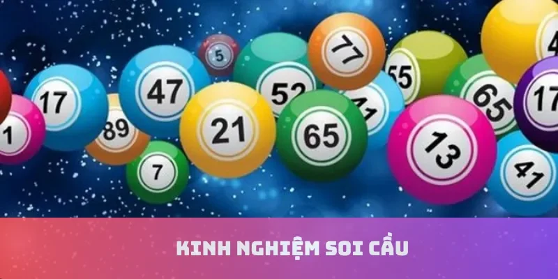 Kinh nghiệm soi cầu