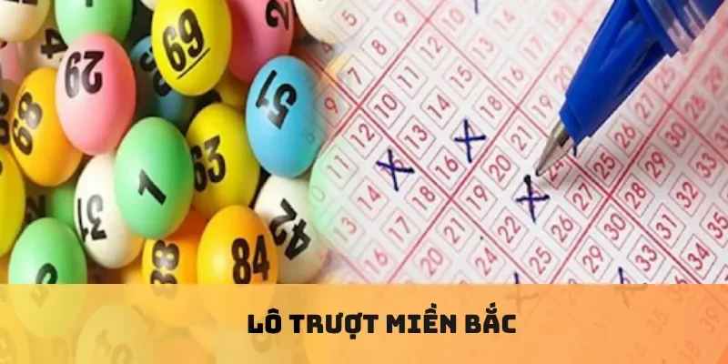 Lô trượt miền Bắc