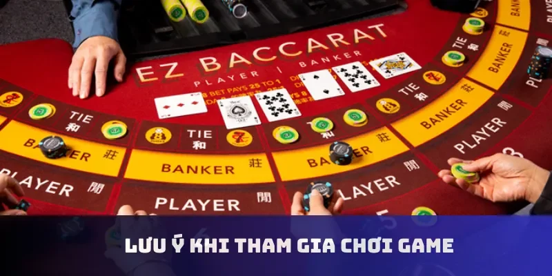 Lưu ý khi tham gia chơi game