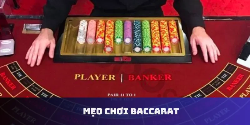 Mẹo chơi baccarat