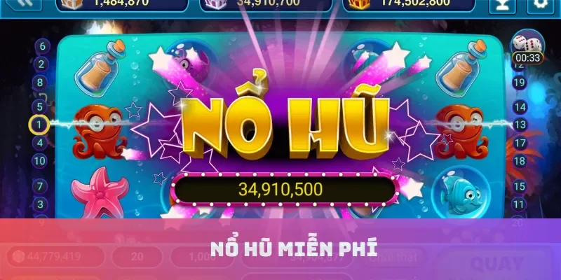 Nổ hũ miễn phí