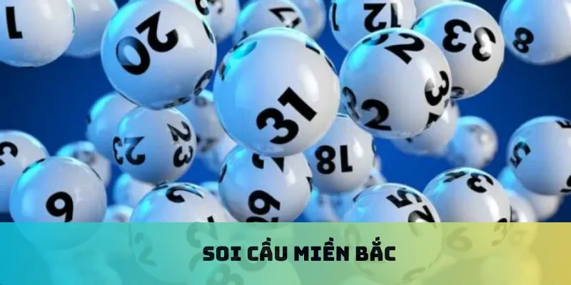 Soi cầu miền Bắc