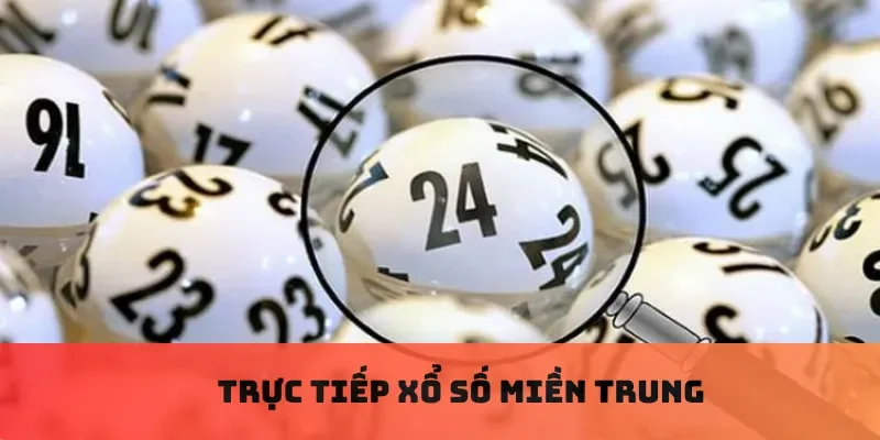 trực tiếp xổ số miền Trung